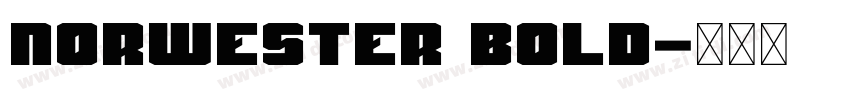 Norwester Bold字体转换
